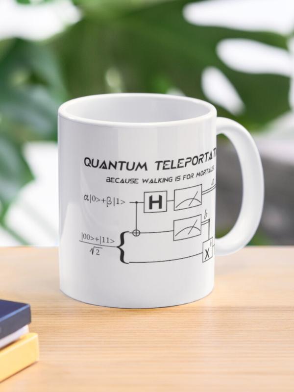 Taza de café con el diseño 'Quantum teleportation. Because walking is for mortals'